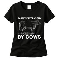 Easily Distracted By Cows Cow Lover Famer Cattle Ranch Womens T-Shirt