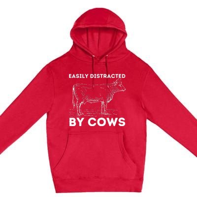 Easily Distracted By Cows Cow Lover Famer Cattle Ranch Premium Pullover Hoodie