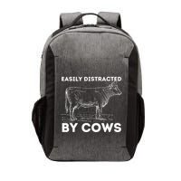 Easily Distracted By Cows Cow Lover Famer Cattle Ranch Vector Backpack