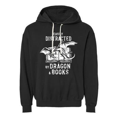 Easily Distracted By Dragon And Books Nerds Garment-Dyed Fleece Hoodie