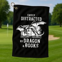 Easily Distracted By Dragon And Books Nerds Golf Towel