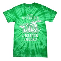 Easily Distracted By Dragon And Books Nerds Tie-Dye T-Shirt