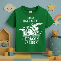 Easily Distracted By Dragon And Books Nerds Toddler T-Shirt
