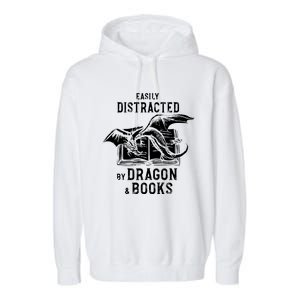 Easily Distracted By Dragon And Books Nerds Garment-Dyed Fleece Hoodie