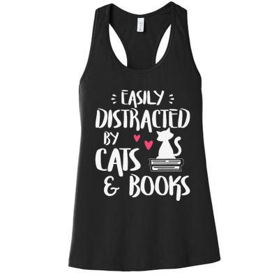 Easily Distracted By Cats And Books Cat & Book Lover Women's Racerback Tank