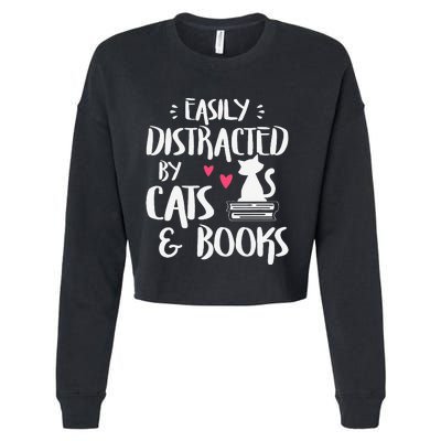 Easily Distracted By Cats And Books Cat & Book Lover Cropped Pullover Crew