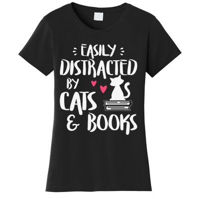 Easily Distracted By Cats And Books Cat & Book Lover Women's T-Shirt