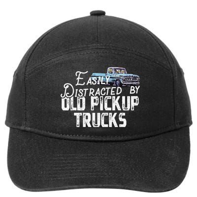 Easily Distracted By Old Pickup Trucks Cute Trucker 7-Panel Snapback Hat