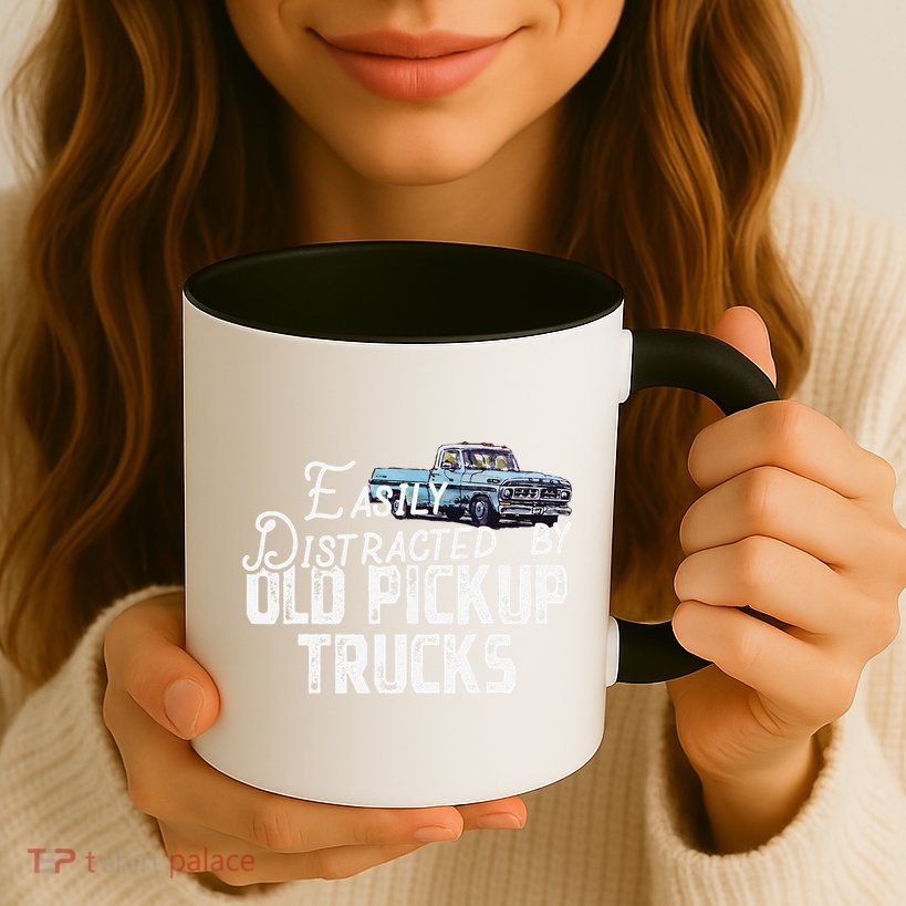 Easily Distracted By Old Pickup Trucks Cute Trucker Mug