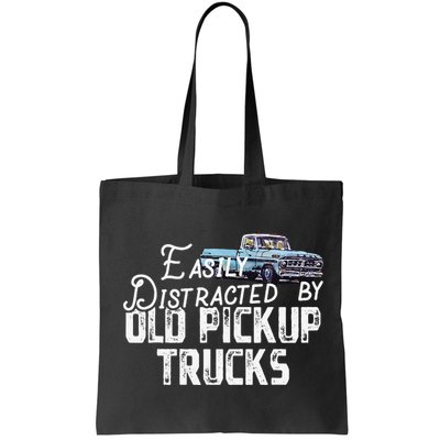 Easily Distracted By Old Pickup Trucks Cute Trucker Bag