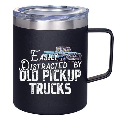 Easily Distracted By Old Pickup Trucks Cute Trucker 12oz Stainless Steel Coffee Mug