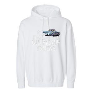 Easily Distracted By Old Pickup Trucks Cute Trucker Garment-Dyed Fleece Hoodie