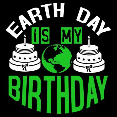 Earth Day Birthday Celebration Graphic T-Shirt