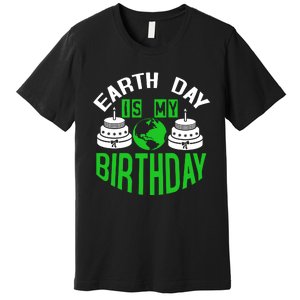 Earth Day Birthday Celebration Graphic Premium T-Shirt