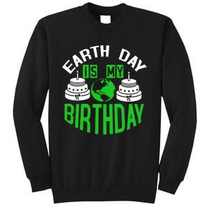 Earth Day Birthday Celebration Graphic Tall Sweatshirt