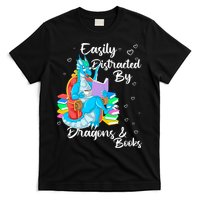 Easily Distracted By Dragons And Books T-Shirt