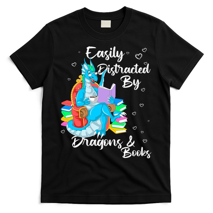 Easily Distracted By Dragons And Books T-Shirt
