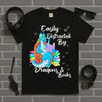 Easily Distracted By Dragons And Books T-Shirt