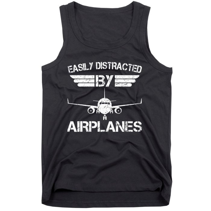 Easily Distracted By Airplanes Aviation Pilot Airplane Lover Tank Top