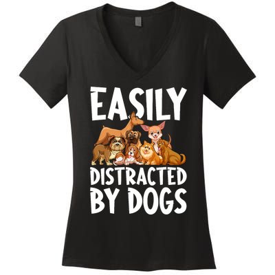 Easily Distracted By Dogs Women's V-Neck T-Shirt