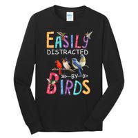 Easily Distracted By Birds Gift Funny Bird Gift Tall Long Sleeve T-Shirt