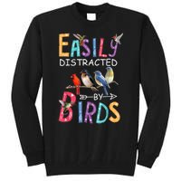 Easily Distracted By Birds Gift Funny Bird Gift Tall Sweatshirt