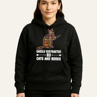 Easily Distracted By Cats And Books Funny Cat Lover Hoodie