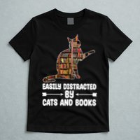 Easily Distracted By Cats And Books Funny Cat Lover T-Shirt