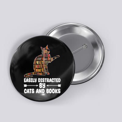 Easily Distracted By Cats And Books Funny Cat Lover Button