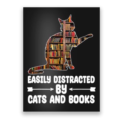 Easily Distracted By Cats And Books Funny Cat Lover Poster