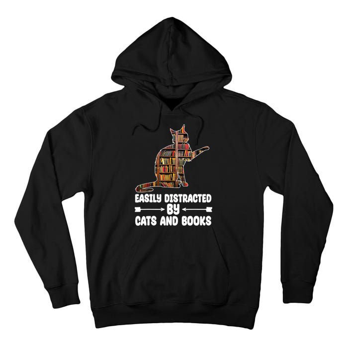 Easily Distracted By Cats And Books Funny Cat Lover Tall Hoodie