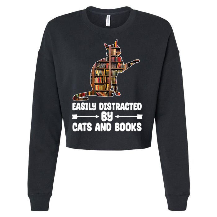 Easily Distracted By Cats And Books Funny Cat Lover Cropped Pullover Crew