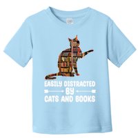 Easily Distracted By Cats And Books Funny Cat Lover Toddler T-Shirt