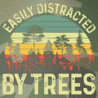 Easily Distracted By Trees Funny Tree Planting Trees Legacy Tie Dye Trucker Hat