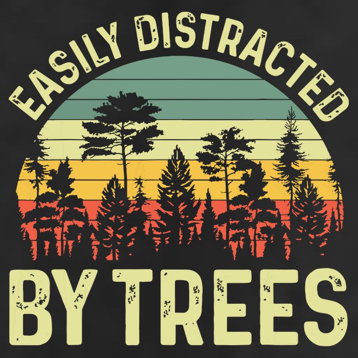 Easily Distracted By Trees Funny Tree Planting Trees Cool Comfort Performance Bucket Hat