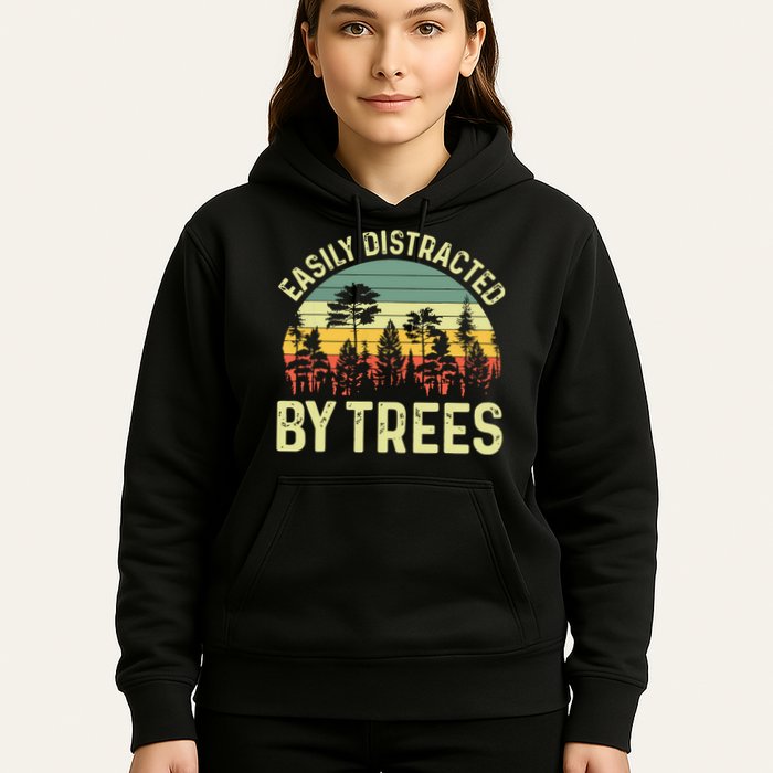 Easily Distracted By Trees Funny Tree Planting Trees Hoodie