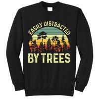 Easily Distracted By Trees Funny Tree Planting Trees Sweatshirt