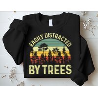Easily Distracted By Trees Funny Tree Planting Trees Sweatshirt