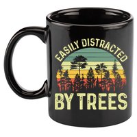 Easily Distracted By Trees Funny Tree Planting Trees 11oz C Handle Ceramic Mug
