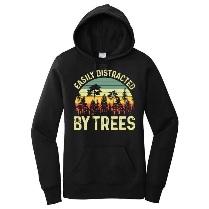 Easily Distracted By Trees Funny Tree Planting Trees Women's Pullover Hoodie