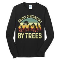 Easily Distracted By Trees Funny Tree Planting Trees Tall Long Sleeve T-Shirt