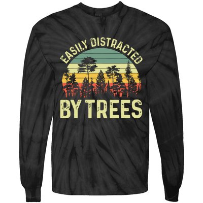 Easily Distracted By Trees Funny Tree Planting Trees Tie-Dye Long Sleeve Shirt