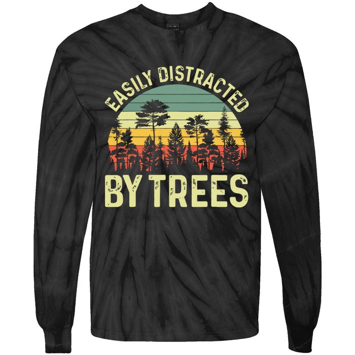 Easily Distracted By Trees Funny Tree Planting Trees Tie-Dye Long Sleeve Shirt