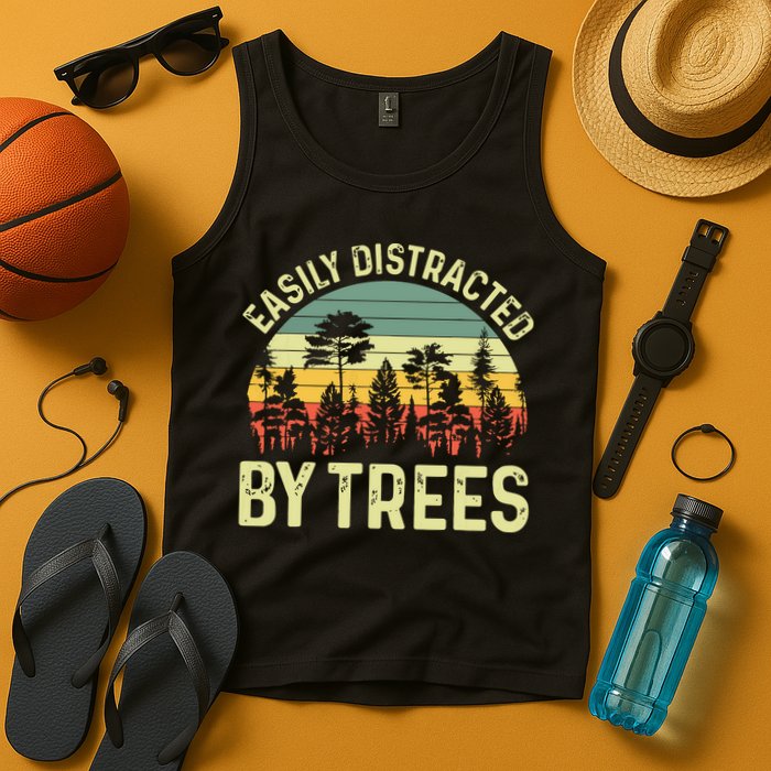 Easily Distracted By Trees Funny Tree Planting Trees Tank Top