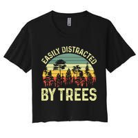 Easily Distracted By Trees Funny Tree Planting Trees Crop Top