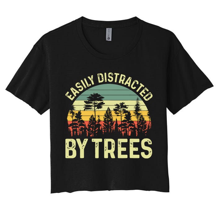 Easily Distracted By Trees Funny Tree Planting Trees Crop Top