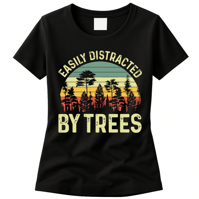 Easily Distracted By Trees Funny Tree Planting Trees Womens T-Shirt