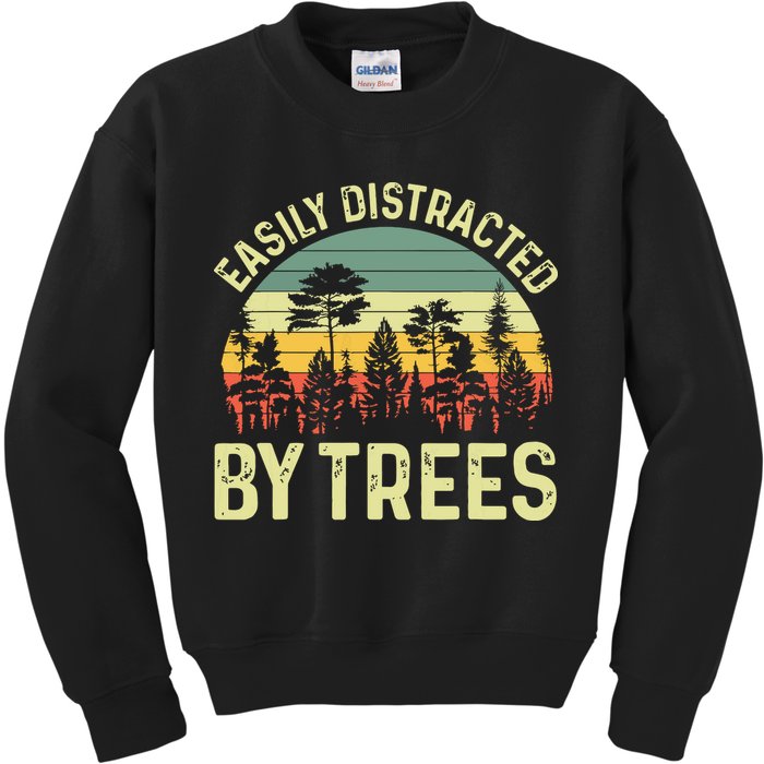 Easily Distracted By Trees Funny Tree Planting Trees Kids Sweatshirt