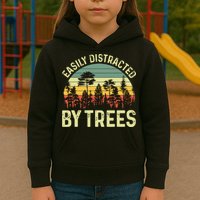 Easily Distracted By Trees Funny Tree Planting Trees Kids Hoodie