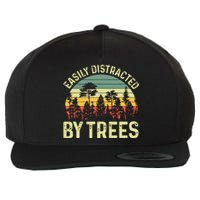 Easily Distracted By Trees Funny Tree Planting Trees Wool Snapback Cap